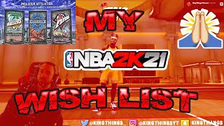 MY NBA 2K21 WISH LIST - MAKE 2K GREAT AGAIN!