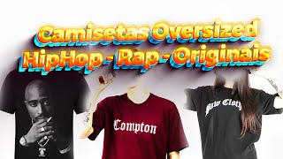 🔥 [ CAMISETAS Oversized Hiphop / Rap Originais ] - 2 Fornecedores - Brás - São Paulo