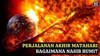 Perjalanan Akhir Matahari: Bagaimana Nasib bumi?