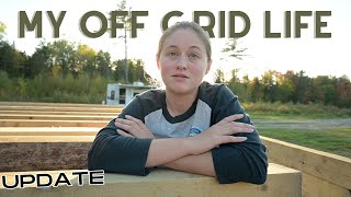 Update On Our Off Grid Log Cabin Build // Health Issues // A Day In The North Maine Woods