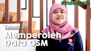 #VideoOSM Episode 8 - Memperoleh Data dari OSM