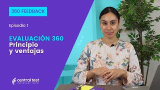 Evaluación 360 FEEDBACK - Principio y ventajas - Parte 1/3