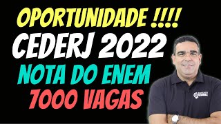 OPORTUNIDADE!!!!  VESTIBULAR DO CEDERJ,  EDUCAÇÃO A DISTÂNCIA DO RJ, ESTÁ COM 7000 VAGAS ABERTAS.