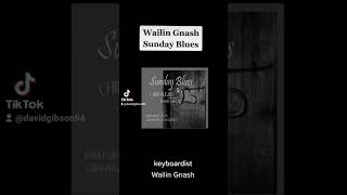 Sunday Blues by Wailin Gnash