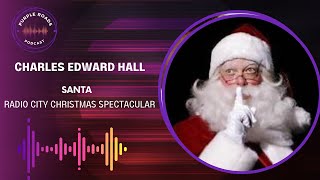 Purple Roads | Charles Edward Hall | Santa | Radio City Christmas Spectacular