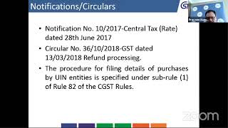 UIN related matters with creation of GSTR  11 and GST RFD 10 Embassies Consulates