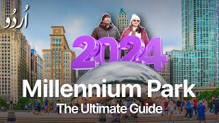 Millennium Park || USA Chicago Bean | The Ultimate Guide 2024