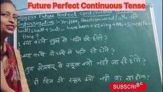 Future Perfect Continuous Tense