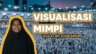 Visualisasi Mimpi Indra Fitri_IAIN PONTIANAK_ BSI Scholarship Inspirasi 2