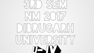 3rd sem NM 2017 U IV solve Dibrugarh University