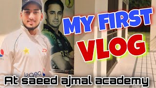 My First Vlog at Saeed Ajmal International Academy || Saeed Ajmal|| Saica Academy| Imran Bhai