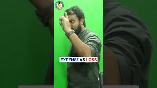 🔥 Expense vs Loss Explained by Kisalay Sir | KCC I Kisalay Commerce Classes I #commerce l #shorts