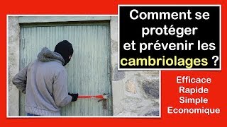 Comment éviter efficacement un cambriolage ou un vol ?