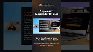 O que é um Recrutador Online?