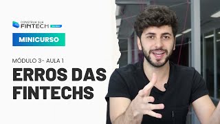 Como NÃO começar uma Fintech | Mincurso Construa sua Fintech do Zero