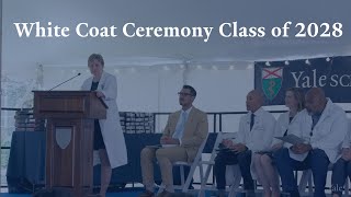 White Coat Ceremony Class of 2028 - Yale School of Medicine