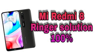 Mi Redmi 8 Ringer Problem Solution.Mi m1908c3ll Ringer jumper Full Ways,