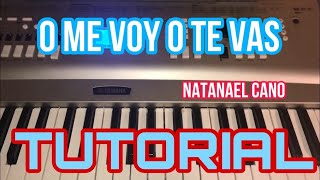 O Me Voy O Te Vas - Natanael Cano (Melodia Tutorial en Teclado)