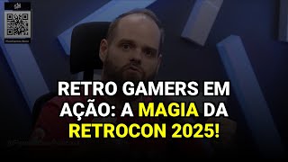 Retro Gamers em Ação: A Magia da Retrocon 2025!