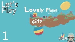 Let's Play - Lovely Planet (Ace City)