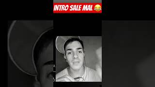 Intro sale mal !😂 #intro #reaccion #viral #parati #2024