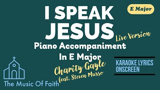 I SPEAK JESUS by CHARITY GAYLE Piano Accompaniment [Karaoke Lyrics Onscreen]