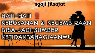 NGAJI FILSAFAT | SUMBER KETIDAKBAHAGIAAN HIDUP | DR FAHRUDDIN FAIZ