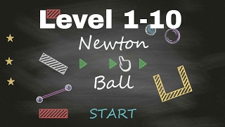 NewtonBall - Physics Ball game Level 1-10 Walkthrough Vaishakh Thayill