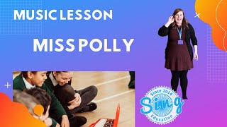 Miss Polly | KS1 and KS2 Homeschool Music Lesson from Sing Education