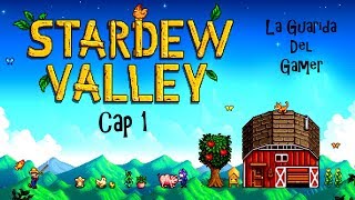 Un nuevo lugar donde vivir! | Stardew Valley | Cap 1| En Español