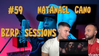 (REACCIÓN) NATANAEL CANO || BZRP MUSIC SESSIONS #59