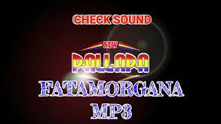 Cek sound new pallapa instrument new pallapa fatamorgana