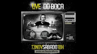 LIVE DO BOCA EDIÇÃO 12