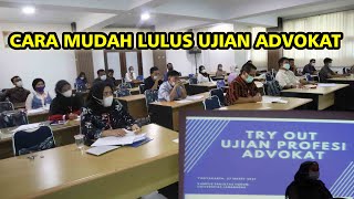 TRY OUT UJIAN PROFESI ADVOKAT AGAR BISA LULUS DENGAN MUDAH