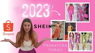 PROVADOR ONLINE - SHEIN e Shopee - PRIMAVERA VERÃO / TENDÊNCIAS - 2022 / 2023