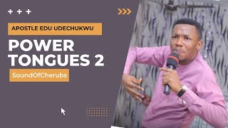 Power Tongues 2 (Teach Me To Watch) by Apostle Edu Udechukwu