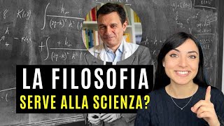 Che ci fa la SCIENZA con la FILOSOFIA? (Rispondo a Bressanini e a Feynman)