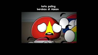 Negara dengan kota paling berdosa di Asean  #animasi #countryballanimation #memes #negaralucu