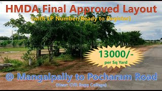 HMDA Plots for Sale at Mangalpally # P34 || N Sagar Road || CVR Engg College || Hyderabad ||