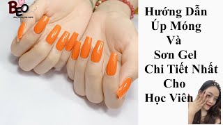 Hướng Dẫn Úp Móng Chi Tiết Nhất, Học Sơn Gel Chuẩn Nhất Cho Người Mới Học Nghề Nail