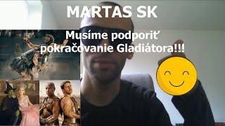 MARTAS SK - Gladiátor II je epický návrat Ridleyho Scotta | Barbenheimer na obzore?