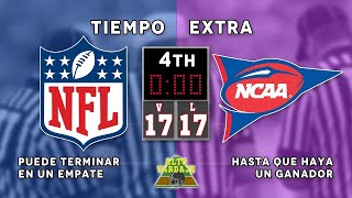 LOS TIEMPOS EXTRAS EN LA NFL Y LA NCAA