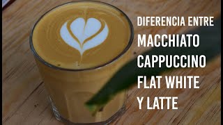 Diferencia entre Macchiato, Cappuccino, Flat White y Latte