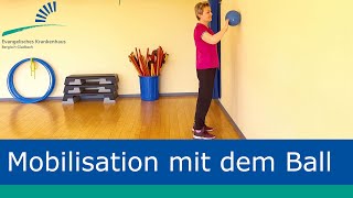 Ambulante Rehabilitation: Mobilisation mit dem Ball