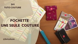 004 - DIY : Tuto Couture Débutant : Coudre Pochette facile une seule couture