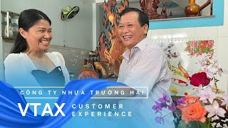 Công ty Nhựa Trường Hải | Mút xốp cách nhiệt | Trải nghiệm khách hàng | Vtax Corp