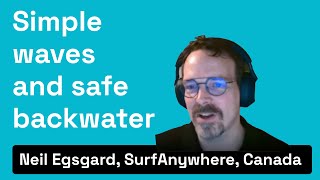 Simple waves and safe backwater | River Surfing Network Summit