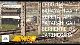 KERETA API MATARAM TIDAK BERHENTI DI STASIUN JATINEGARA | TRAINZ SIMULATOR INDONESIA