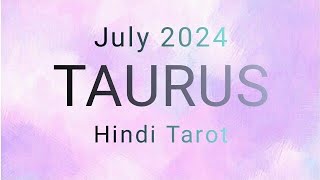 TAURUS🧿वृषभ राशि --- July part 2 --- Hindi Tarot