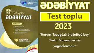 "Basatın Təpəgözü  öldürdüyü boy","Salur Qazanın evinin yağmalandığı boy" Ədəbiyyat test toplusu